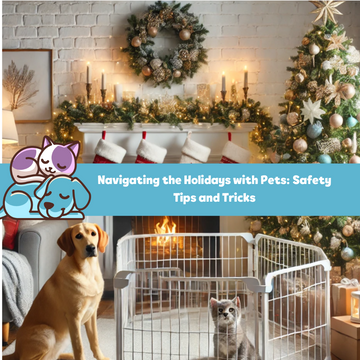 Navigating the Holidays with Pets: Safety Tips and Tricks