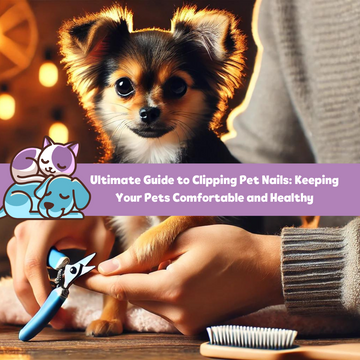 Ultimate Guide to Clipping Pet Nails: Keeping Your Pets Comfortable and Healthy